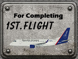 Successfully completed your First Flight for Republic Virtual Airlines.